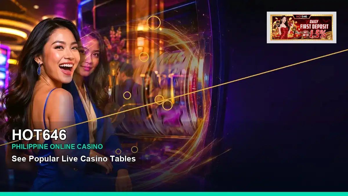 HOT646 HOT646 brand search, casino access, games, account help and safer participation in the Philippines scene with